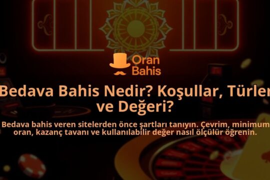 Bedava-Bahis-Nedir-Kosullar-Turler-ve-Degeri-overlay-1788171228.jpg